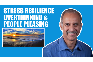 Stress Resilience, Overthinking & People Pleasing - Psychologist Dr Andreas Anastasiou | MCS1E06